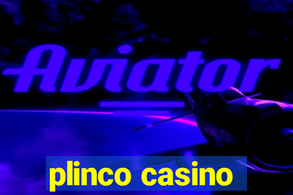 plinco casino